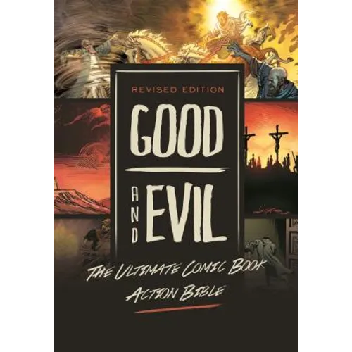 Revised Edition: Good and Evil: The Ultimate Comic Book Action Bible - Paperback