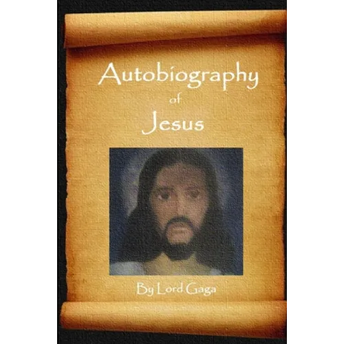 Autobiography of Jesus - Paperback