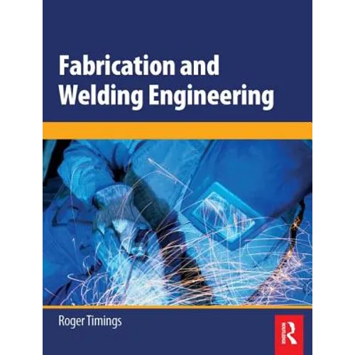 Fabrication and Welding Engineering - Paperback