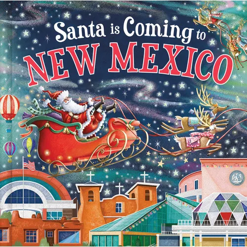 Santa Is Coming to New Mexico - Hardcover