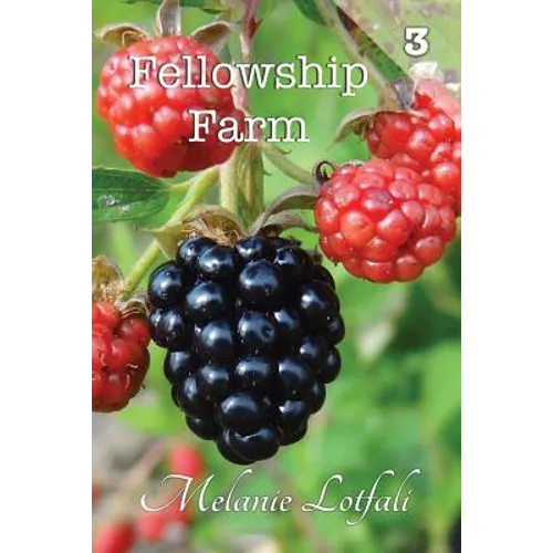 Fellowship Farm 3: Books 7-9 - Paperback