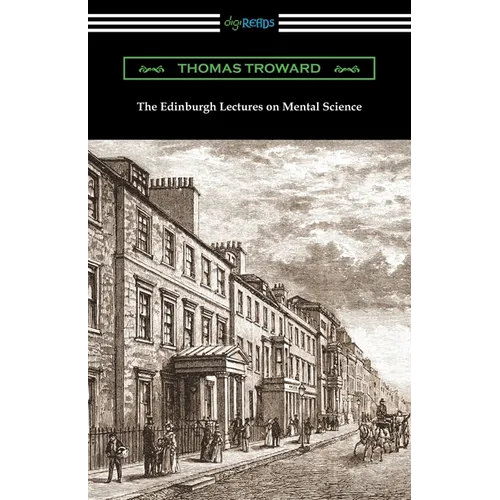The Edinburgh Lectures on Mental Science - Paperback
