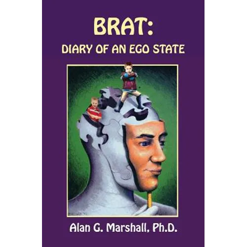 Brat: Diary of an Ego State - Paperback