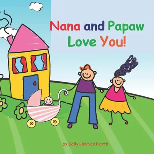 Nana and Papaw Love You!: baby girl version - Paperback
