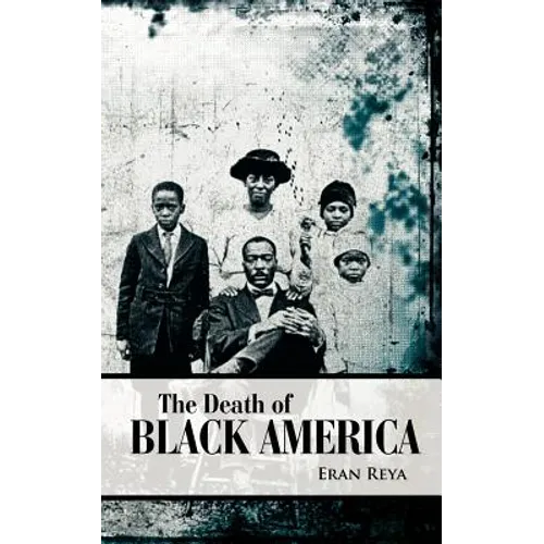 The Death of Black America - Paperback