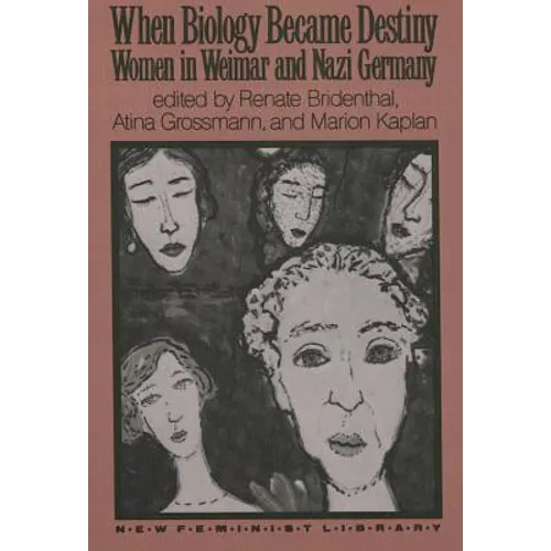 When Biology Became Destiny - Paperback