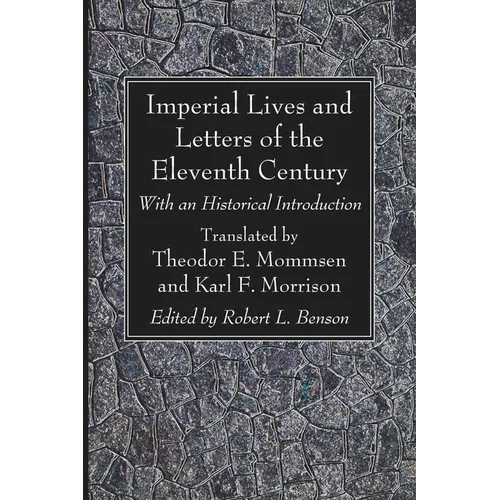 Imperial Lives and Letters of the Eleventh Century - Paperback