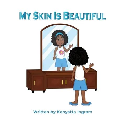 My Skin Is Beautiful - Hardcover