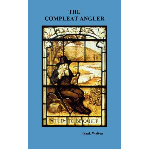 The Compleat Angler - Hardcover