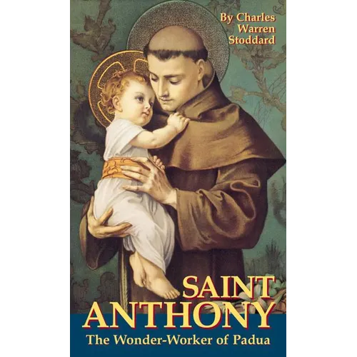 St. Anthony: The Wonder Worker of Padua - Paperback