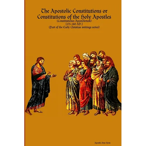 The Apostolic Constitutions - Paperback