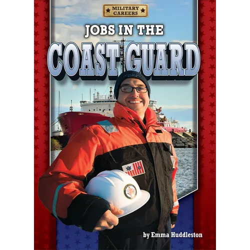 Jobs in the Coast Guard - Library Binding