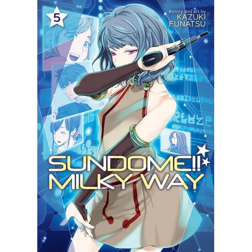 Sundome!! Milky Way Vol. 5 - Paperback