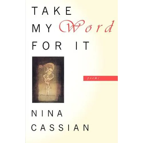 Take My Word for It: Poems - Paperback