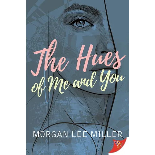 The Hues of Me and You - Paperback
