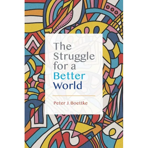 The Struggle for a Better World - Paperback
