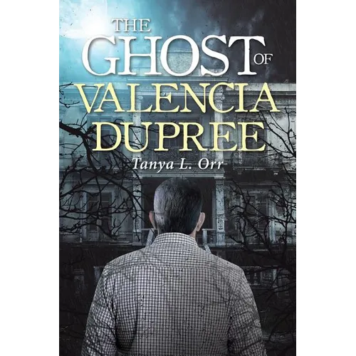 The Ghost of Valencia Dupree - Paperback