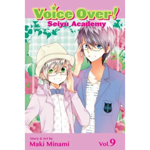 Voice Over!: Seiyu Academy, Vol. 9 - Paperback