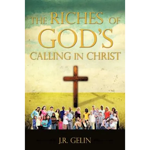 The Riches of God's Calling in Christ - Paperback