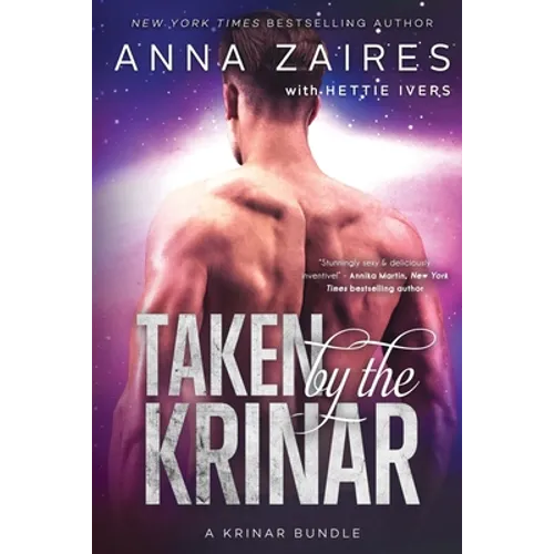Taken by the Krinar: A Krinar Bundle - Paperback