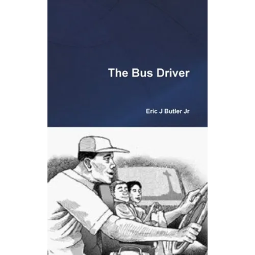 The Bus Driver - Hardcover