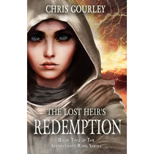 The Lost Heir's Redemption: Book Two of The Inheritance Ring Series - Paperback