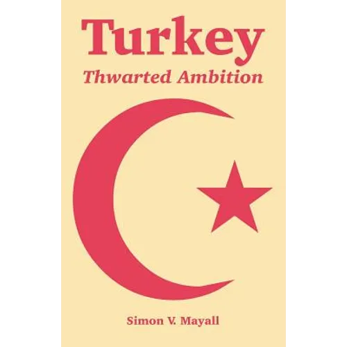 Turkey: Thwarted Ambition - Paperback