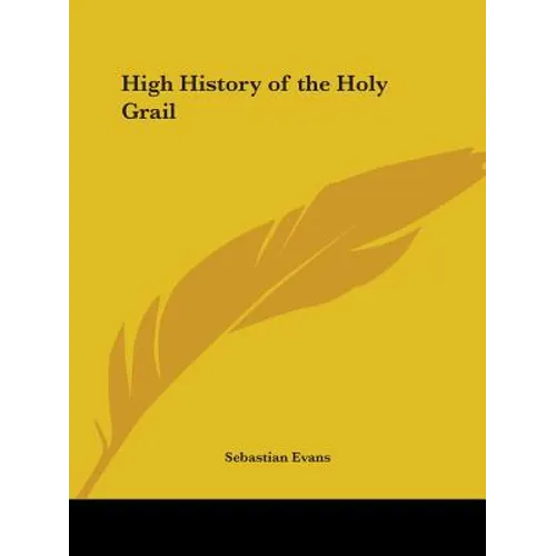High History of the Holy Grail - Paperback