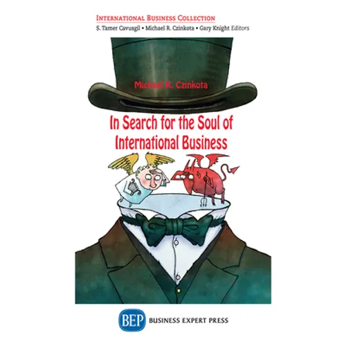 In Search for the Soul of International Business - Paperback