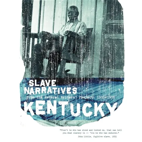 Kentucky Slave Narratives - Paperback