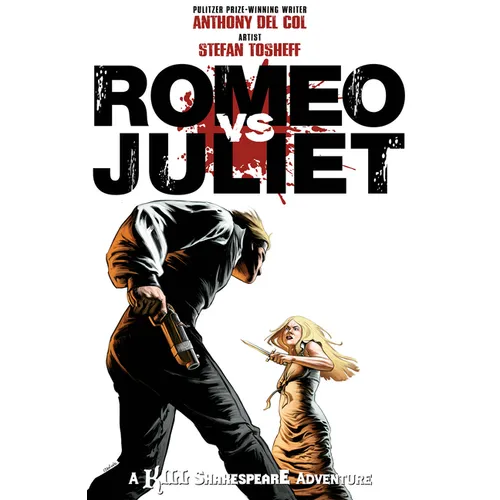 Romeo vs. Juliet: A Kill Shakespeare Adventure - Paperback