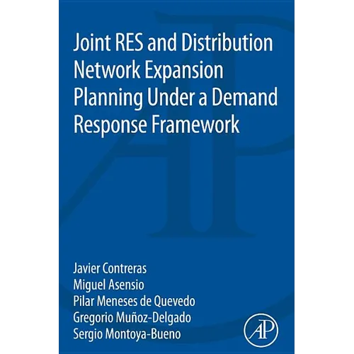 Joint Res and Distribution Network Expansion Planning Under a Demand Response Framework - Paperback