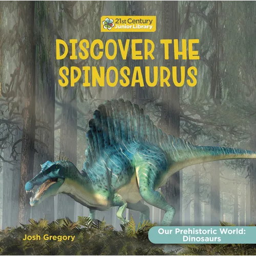 Discover the Spinosaurus - Paperback
