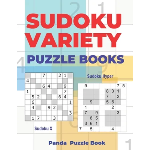 Sudoku Variety Puzzle Books: Sudoku Variations Puzzle Books Featuring Sudoku X & Sudoku Hyper - Paperback