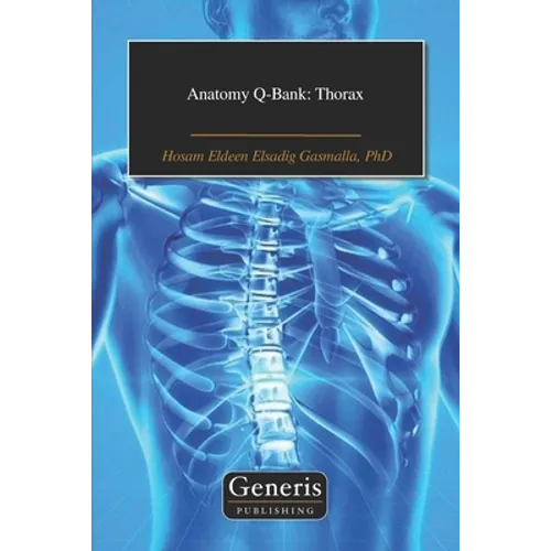 Anatomy Q-Bank: Thorax - Paperback