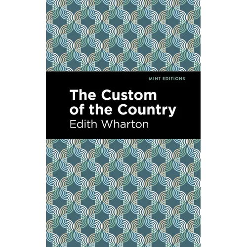 The Custom of the Country - Hardcover