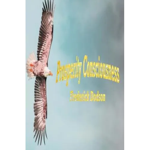 Prosperity Consciousness - Paperback