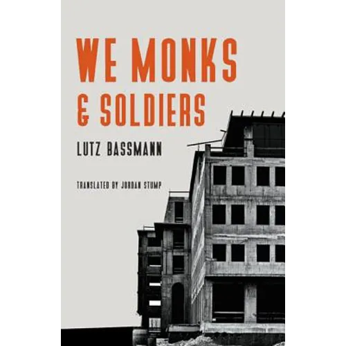 We Monks & Soldiers - Paperback