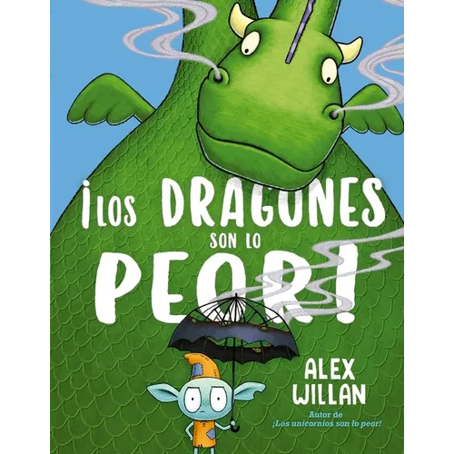 Dragones Son Lo Peor, Los - Hardcover