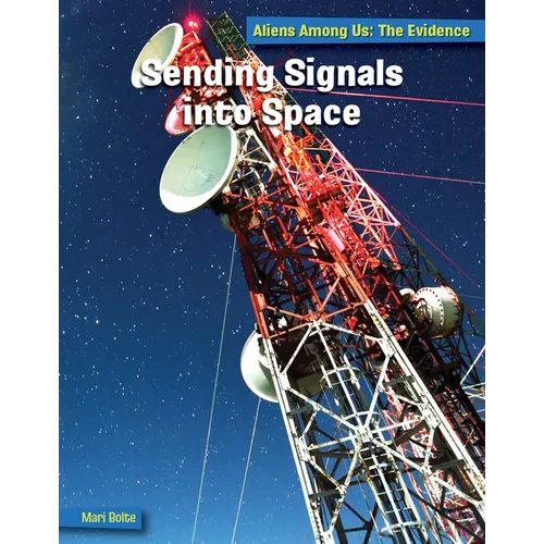 Sending Signals Into Space - Paperback