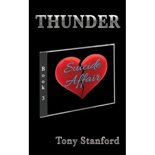 Suicide Affair - Book Three: Thunder - Paperback