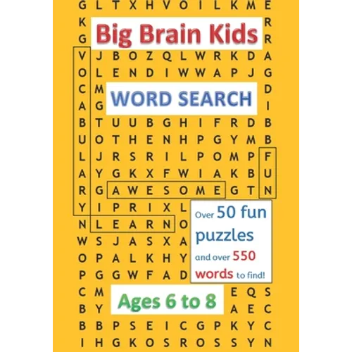 Big Brain Kids Word Search, Ages 6 to 8 - Paperback