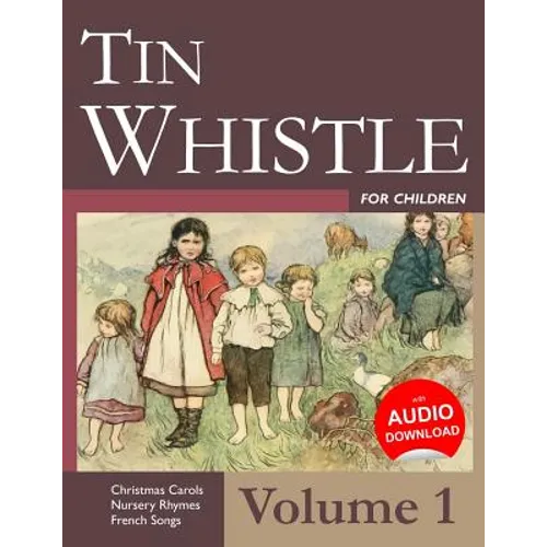Tin Whistle for Children - Volume 1 - Paperback