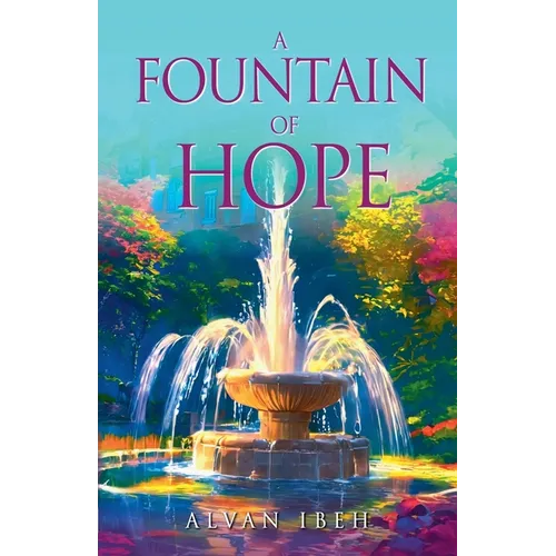 A Fountain of Hope Book 1 - Paperback