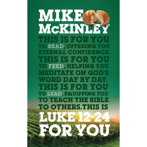 Luke 12-24 for You: For Reading, for Feeding, for Leading - Paperback