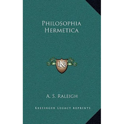 Philosophia Hermetica - Hardcover