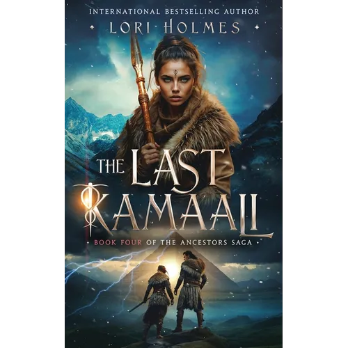 The Last Kamaali: Book 4 of The Ancestors Saga, A Fantasy Fiction Series - Paperback