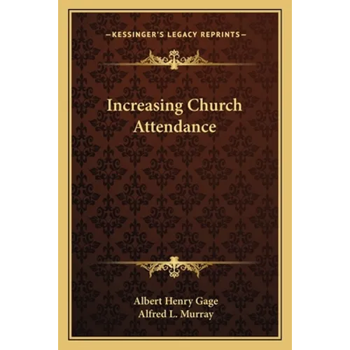 Increasing Church Attendance - Paperback