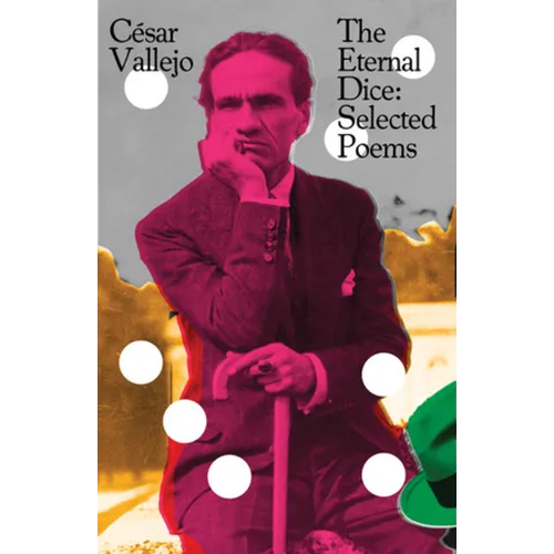 The Eternal Dice: Selected Poems - Paperback