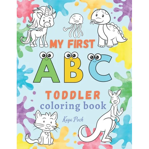 My first ABC toddler coloring book: Alphabet letters with animals - Paperback